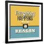 Everything Happens for a Reason-Lorand Okos-Framed Art Print