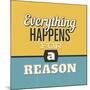 Everything Happens for a Reason-Lorand Okos-Mounted Art Print