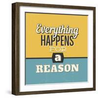 Everything Happens for a Reason-Lorand Okos-Framed Art Print