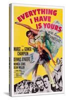 Everything I Have Is Yours, Gower Champion, Marge Champion, 1952-null-Stretched Canvas