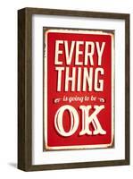 Everything Is Going To Be Ok-null-Framed Art Print