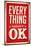 Everything Is Going To Be Ok-null-Mounted Art Print