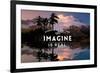 Everything you can Imagine is Real-Lantern Press-Framed Art Print