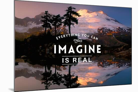 Everything you can Imagine is Real-Lantern Press-Mounted Art Print