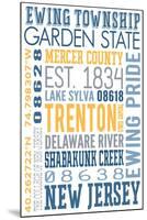 Ewing Township, New Jersey - Typography-Lantern Press-Mounted Art Print