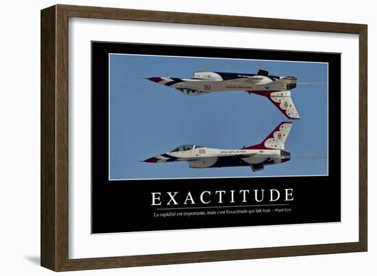 Exactitude: Citation Et Affiche D'Inspiration Et Motivation-null-Framed Photographic Print