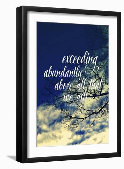 Exceeding Abundantly Above All That We Ask-Vintage Skies-Framed Giclee Print