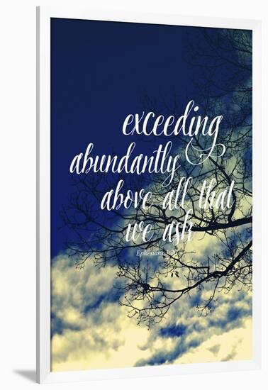 Exceeding Abundantly Above All That We Ask-Vintage Skies-Framed Giclee Print