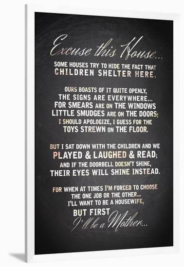 Excuse this House-Kimberly Glover-Framed Giclee Print