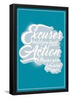 Excuses And Action-null-Framed Poster