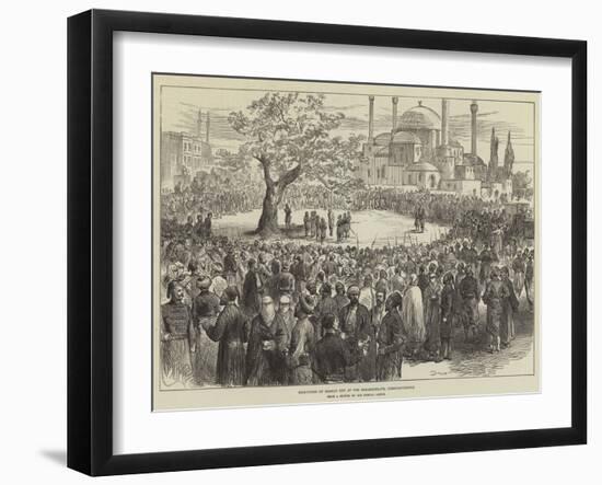 Execution of Hassan Bey at the Seraskierate, Constantinople-null-Framed Giclee Print