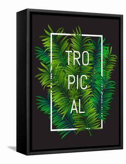 Exotic Palm Leaves with Slogan and White Thin Frame. Tropical Hawaii Background Perfect for T-Shirt-Nikelser-Framed Stretched Canvas