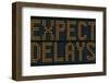 Expect Delays Congestion Sign-Mr Doomits-Framed Photographic Print