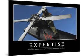 Expertise: Inspirational Quote and Motivational Poster-null-Mounted Photographic Print