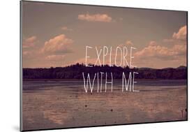 Explore with Me-Vintage Skies-Mounted Giclee Print