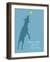 Eye On The Ball - Blue Version-Dog is Good-Framed Art Print