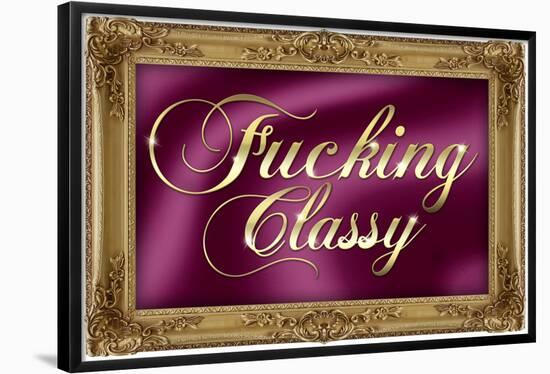 F*cking Classy Purple Faux Frame Art Poster Print-null-Framed Poster