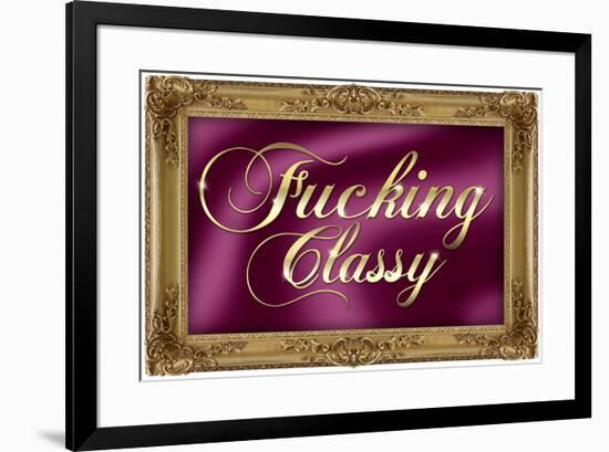 F*cking Classy Purple Faux Frame Art Poster Print-null-Framed Poster