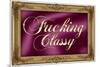 F*cking Classy Purple Faux Frame Art Poster Print-null-Mounted Poster