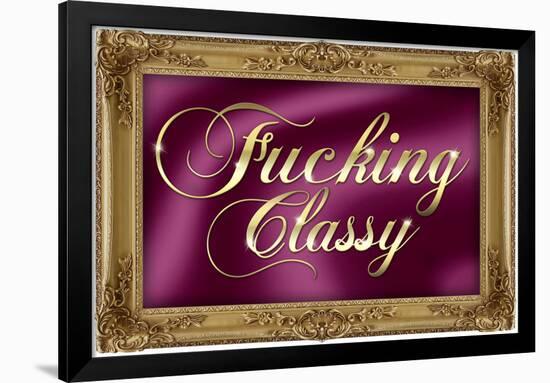 F*cking Classy Purple Faux Frame Art Poster Print-null-Framed Poster