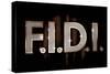 F.I.D.I. F-ck It Do It Bling Poster-null-Stretched Canvas