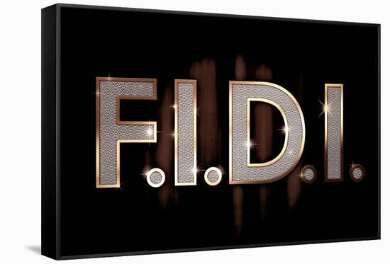 F.I.D.I. F-ck It Do It Bling Poster-null-Framed Stretched Canvas