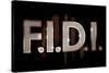 F.I.D.I. F-ck It Do It Bling Poster-null-Stretched Canvas