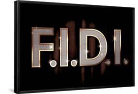 F.I.D.I. F-ck It Do It Bling Poster-null-Framed Poster