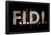 F.I.D.I. F-ck It Do It Bling Poster-null-Framed Poster