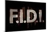F.I.D.I. F-ck It Do It Bling Poster-null-Mounted Poster