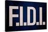 F.I.D.I. F-ck It Do It Blue Poster-null-Stretched Canvas