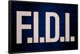 F.I.D.I. F-ck It Do It Blue Poster-null-Framed Poster