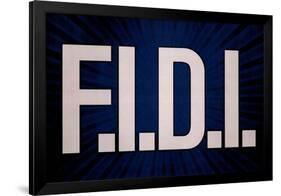 F.I.D.I. F-ck It Do It Blue Poster-null-Framed Poster