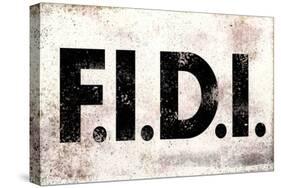 F.I.D.I. F-ck It Do It Weathered Poster-null-Stretched Canvas