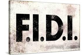 F.I.D.I. F-ck It Do It Weathered Poster-null-Stretched Canvas