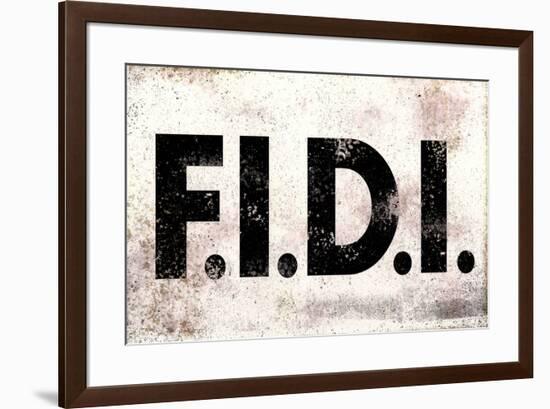 F.I.D.I. F-ck It Do It Weathered Poster-null-Framed Poster