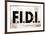 F.I.D.I. F-ck It Do It Weathered Poster-null-Framed Poster