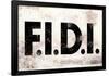 F.I.D.I. F-ck It Do It Weathered Poster-null-Framed Poster