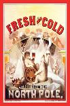 Fresh and Cold, Direct from the North Pole-F. Klemm-Mounted Art Print