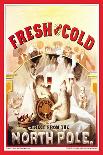 Fresh and Cold, Direct from the North Pole-F. Klemm-Mounted Art Print