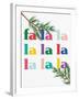 Fa La La-Ann Bailey-Framed Art Print