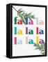 Fa La La-Ann Bailey-Framed Stretched Canvas