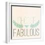 Fab Self I (I Choose Fabulous)-SD Graphics Studio-Framed Art Print