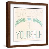 Fab Self II (Fearlessly Be Yourself)-SD Graphics Studio-Framed Art Print