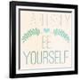 Fab Self II (Fearlessly Be Yourself)-SD Graphics Studio-Framed Art Print