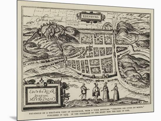 Fac-Simile of a Bird'S-Eye View of Edinburgh-null-Mounted Giclee Print