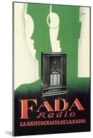 Fada Radio, La Aristocracia de la Radio-M. Miralles-Mounted Art Print
