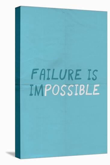 Failure Is Impossible-null-Stretched Canvas