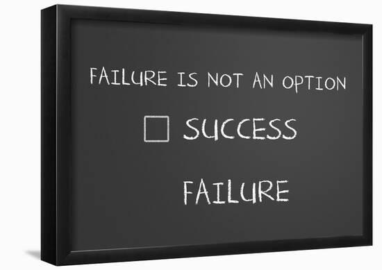 Failure Is Not An Option-null-Framed Poster
