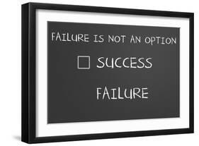 Failure Is Not An Option-IJdema-Framed Art Print